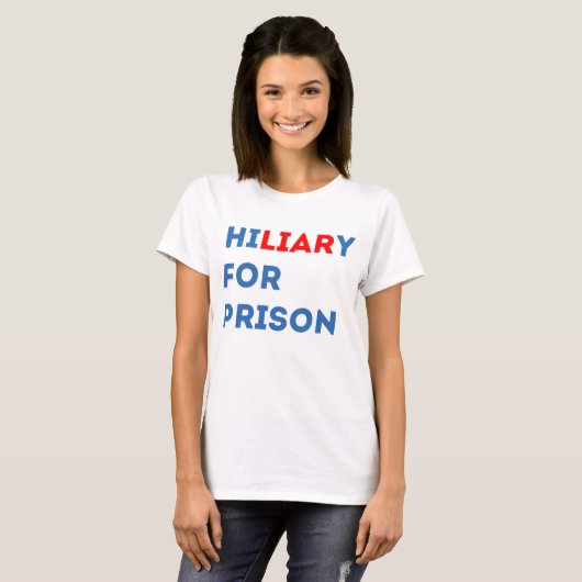 T-shirt Hillary pour la prison (Devant entier)