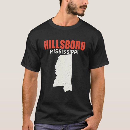 T-shirt Hillsboro Mississippi USA State America Travel Mis (Devant)