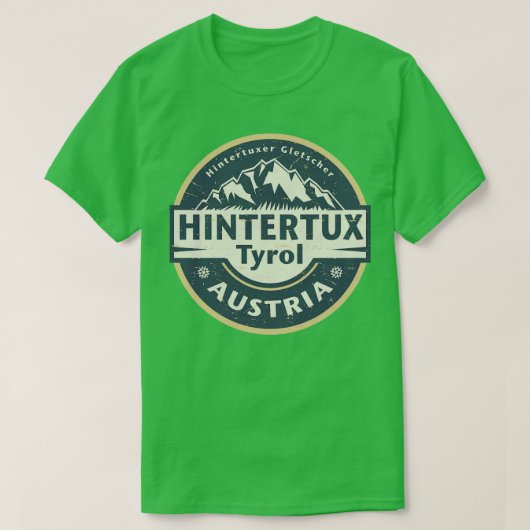 T-shirt Hintertux Tyrol Autriche (Design devant)