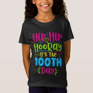 T-Shirt Hip Hip Hooray C'est le 100e jour