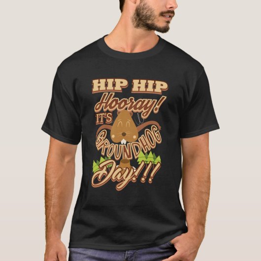 T-shirt Hip Hip Hourra C'Est Le Jour De La Marmotte (Devant)