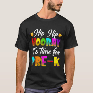 T-shirt Hip Hip Hourra Pré-maternelle Retour à l'école Pre