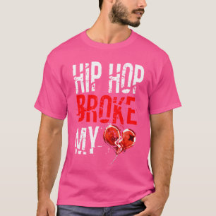 T-shirt Hip hop Broke Mon Coeur Musique Culture Rap Enthou
