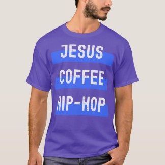 T-shirt Hip hop de Jesus Coffee