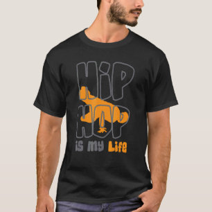 T-shirt Hip hop Is My Life Hip hop Sachen Rap Hip hop Bre