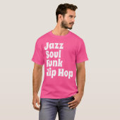 T-shirt Hip hop Jazz Soul Funk (Devant entier)