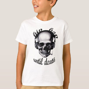 T-shirt Hip hop jusqu'à la mort