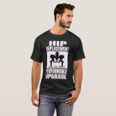 T-shirt Hip Remplacement J'Appelle Performance Upgrade Hip (Devant entier)