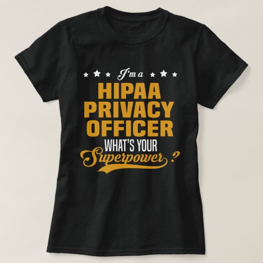 T-shirt HIPAA Responsable de la protection de la vie privé (Design devant)