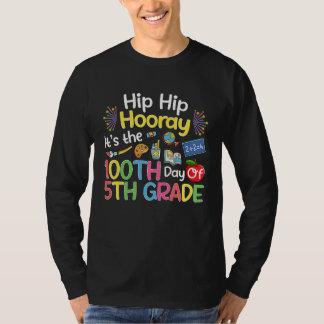 T-shirt Hiphip Hooray 100th Day Of 5th Grade Teacher Stude