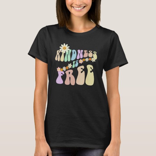 T-shirt Hippie KINDNESS IS FREE Retro Stop Bullying Choose (Devant)