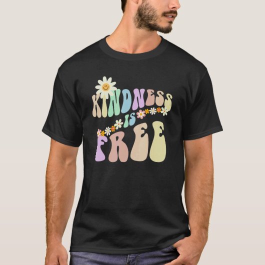 T-shirt Hippie KINDNESS IS FREE Retro Stop Bullying Choose (Devant)