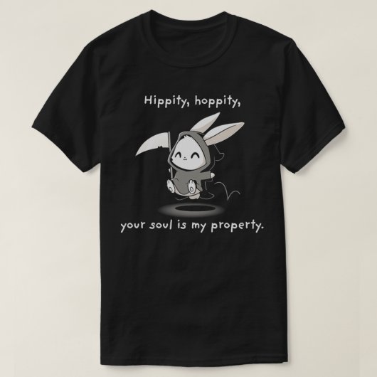 T-shirt Hippit Hoppity Votre âme est ma propriété (Design devant)