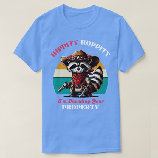 T-shirt Hippity Hoppity J'Envahis Votre Propriété (Design devant)