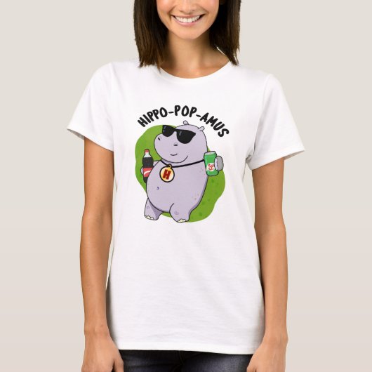 T-shirt Hippo-pop-amus Funny Hippo Soda Pop Pun (Devant)