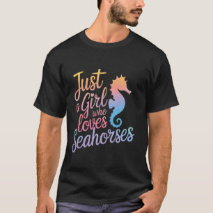 T-shirt Hippocampe Juste Une Fille Qui Aime Les Hippocampe