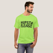 T-Shirt Hipsta Please (Devant entier)