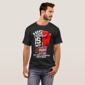 T-shirt His Fight Is My Fight Deep Vein Thrombosis DVT Sup (Devant entier)