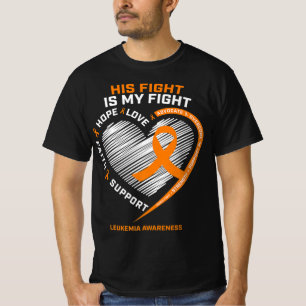 T-shirt His Fight Is My Fight Leukemia Awareness Venin