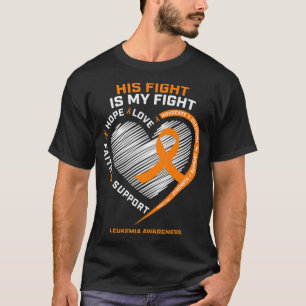 T-shirt His Fight Is My Fight Leukemia Awareness Venin