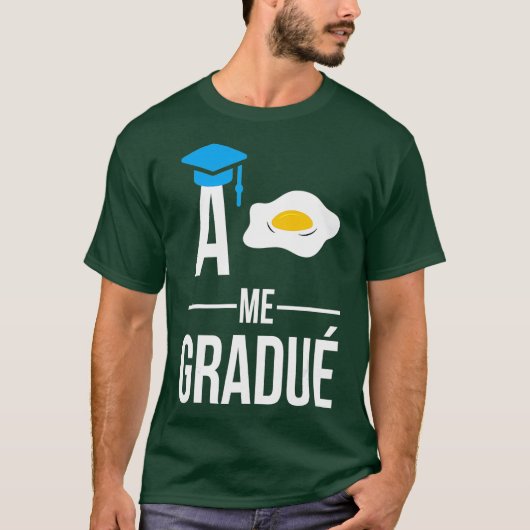 T-shirt Hispanic Graduation A Huevo Me Gradue Class (Devant)