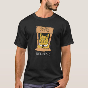 T-shirt Hissing Booth Free Hisses Chat Propriétaire Kitten