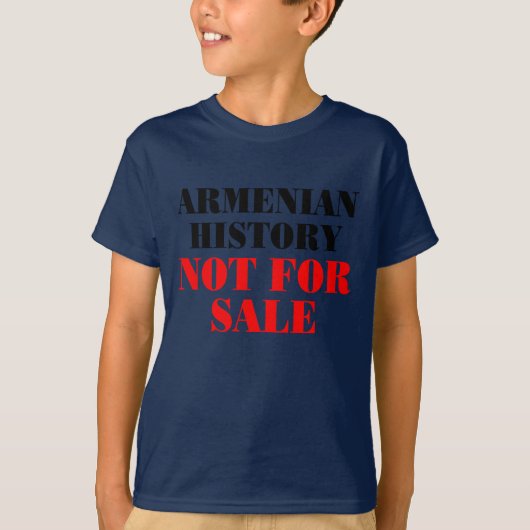 T-shirt Histoire arménienne : Pas à vendre (Devant)