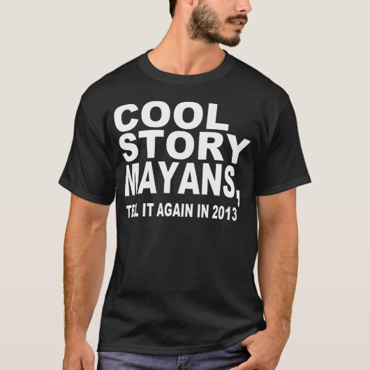T-SHIRT HISTOIRE COOL MAYANS, 2013 (Devant)