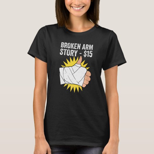 T-shirt Histoire de bras cassé (Devant)
