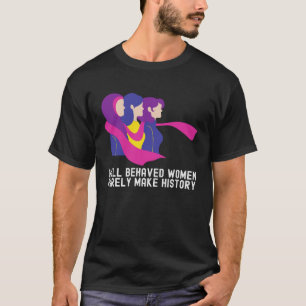 T-shirt Histoire des femmes Mois Citations mignonnes Famil