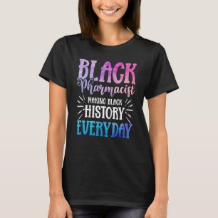 T-shirt Histoire des Noirs Histoire Mois Pharmaciens Afro-