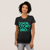 T-shirt Histoire fraîche Bro (Devant entier)