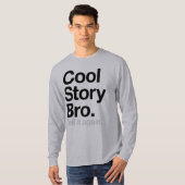 T-shirt Histoire fraîche Bro. Dites-le encore (Devant entier)