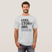T-shirt Histoire fraîche Bro - une peu de chose (Devant entier)