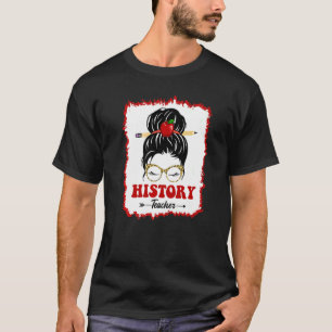T-shirt Histoire Professeur Messy Bun Girl Retour À L'Écol