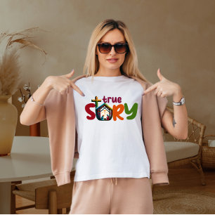 T-shirt Histoire vraie