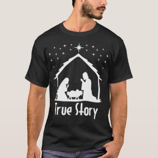 T-shirt Histoire vraie de Jésus Nativité Nativité Noël Rel