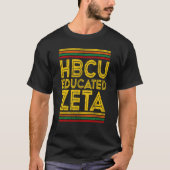 T-shirt Historical Black College Alumni HBCU Educated ZETA (Devant)