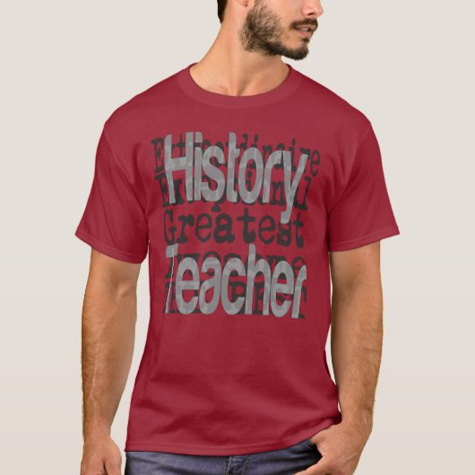 T-shirt Historiy Teacher (Devant)