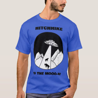 T-shirt Hitchhike to the Moon