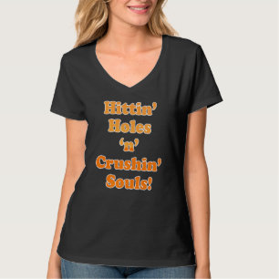 T-shirt Hittin' Holes 'n' Crushin' Souls Team Cornhole Pla
