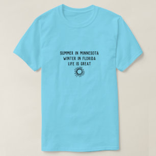 T-shirt Hiver de Snowbird en été de la Floride au