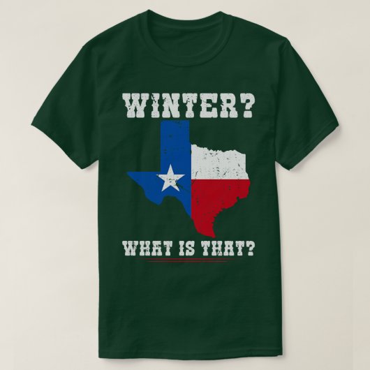 T-shirt Hiver Qu'Est-Ce Que C'Est Drôle De Dire Texas Drap (Design devant)