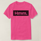 T-shirt hmm (Design devant)