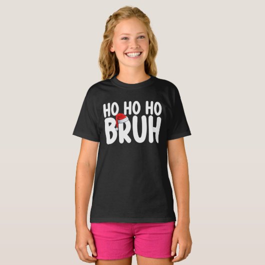 T-shirt Ho Ho Bruh Funny Noël Père Noël Holiday (Devant entier)