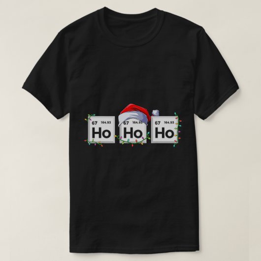 T-shirt Ho Ho Ho Éléments Science Drôle Noël Chemisier (Design devant)