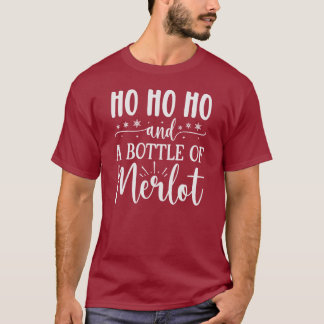 T-shirt Ho ho ho et une bouteille de Merlot blanc lettrage