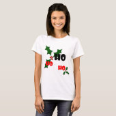 T-shirt Ho Ho Ho Holly & Berries (Devant entier)