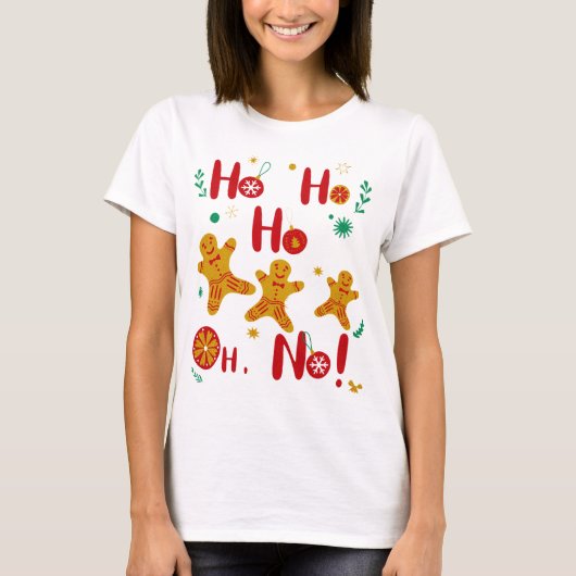 T-shirt Ho Ho Ho Oh Non ! (Devant)