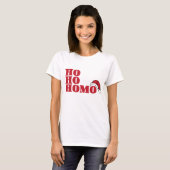 T-shirt Ho ho homo (Devant entier)